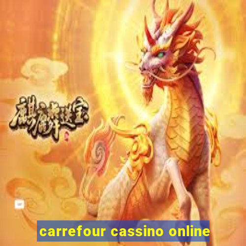 carrefour cassino online